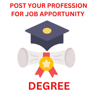 POST YOUR PROFESSION FOR JOB APPORTUNITY DEGREE
